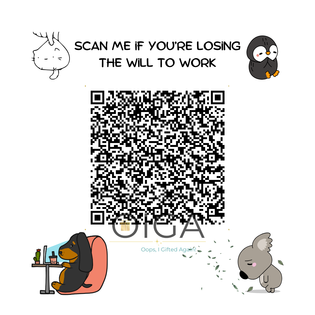 Scan Me, or Not! – QR Surprise by OIGA